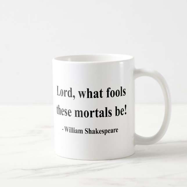Shakespeare Quote 1a Coffee Mug (Right)