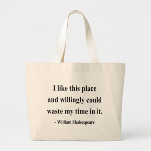 Shakespeare Quote 6a Large Tote Bag