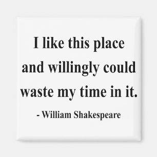 Shakespeare Quote 6a Magnet
