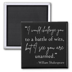 Shakespeare Quote - Battle Of Wits II Magnet