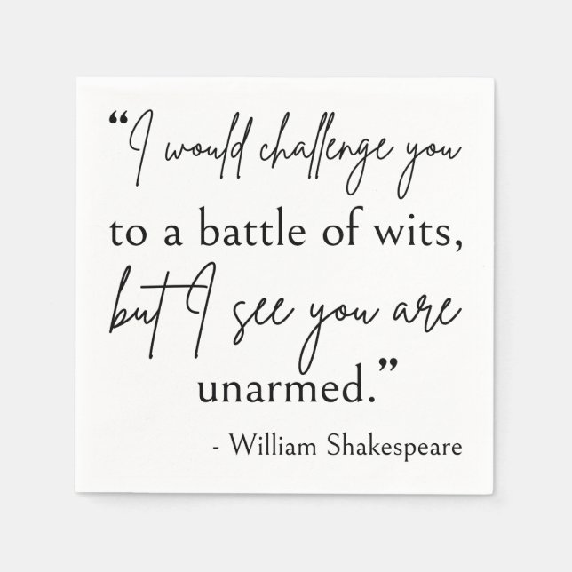 Shakespeare Quote - Battle Of Wits II Napkin (Front)