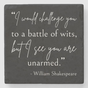 Shakespeare Quote - Battle Of Wits II Stone Coaster