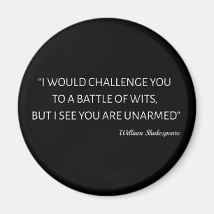 Shakespeare Quote - Battle Of Wits Magnet