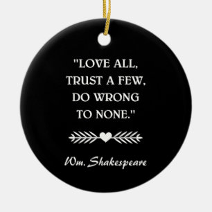 SHAKESPEARE QUOTE CERAMIC ORNAMENT