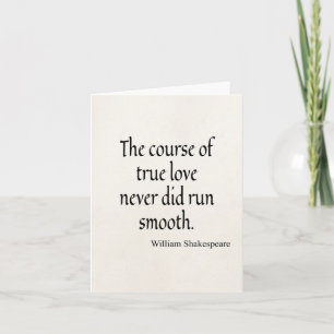Shakespeare Quote Course of True Love Run Smooth Card