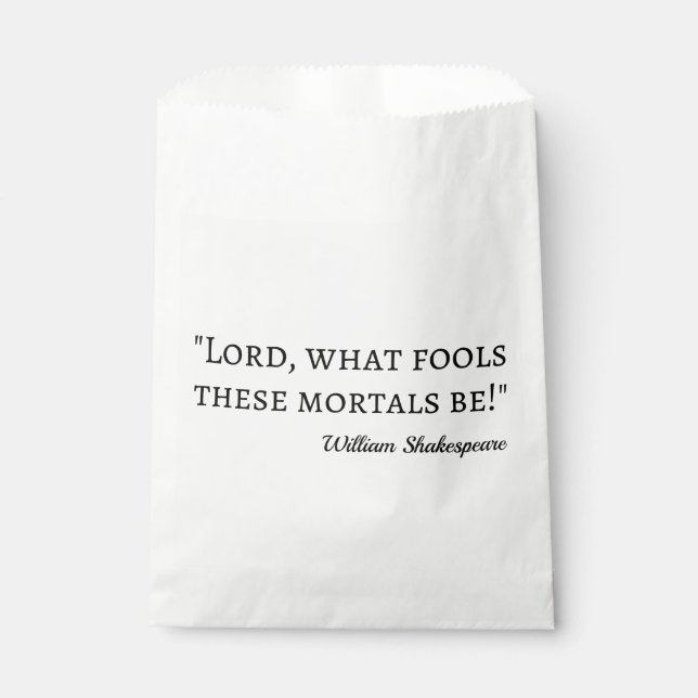 Shakespeare Quote - Fool Mortals I Favour Bag (Front)