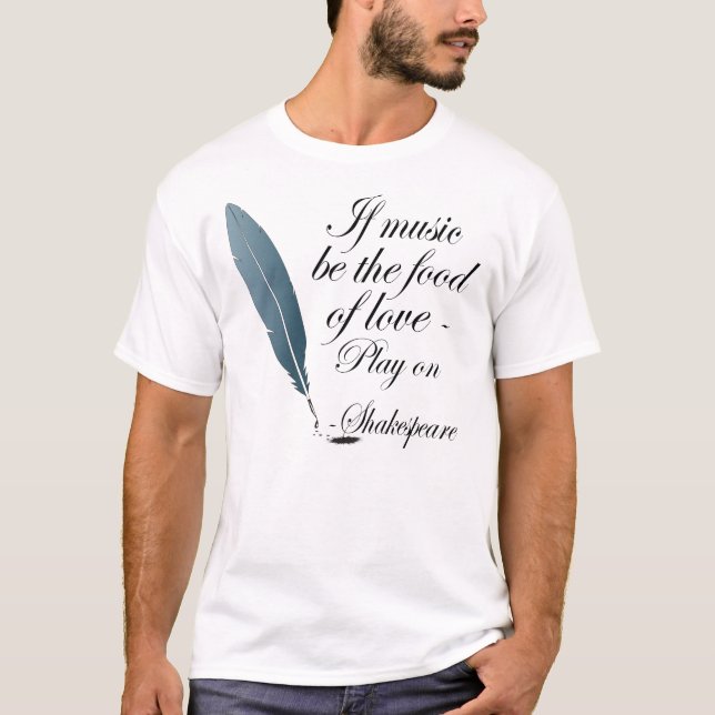Shakespeare Quote Gift T Shirt (Front)