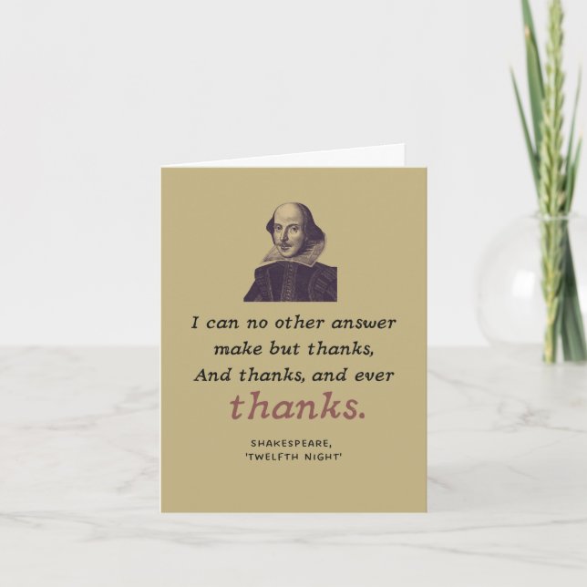 Shakespeare Quote Literary Gratitude Theatre Thank You Card (Front)