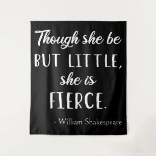 Shakespeare Quote - Little But Fierce II Tapestry