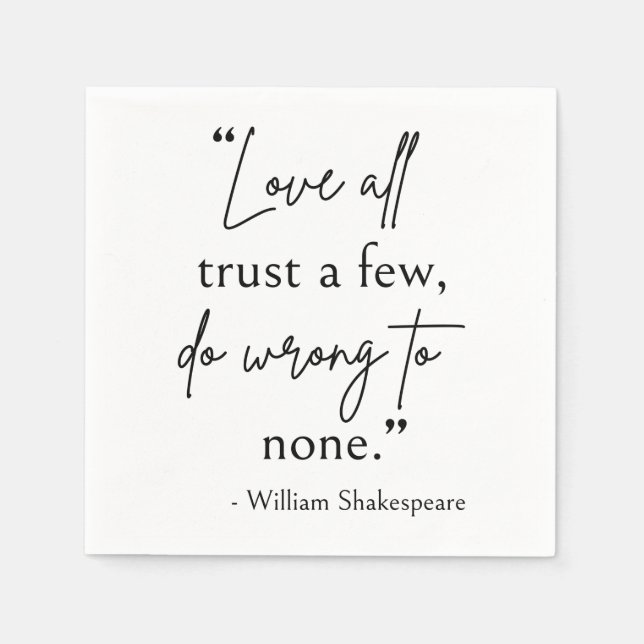 Shakespeare Quote - Love, Trust, And Wrong II Napkin (Front)