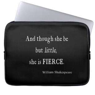 Shakespeare Quote She Be Little But Fierce Quotes Laptop Sleeve