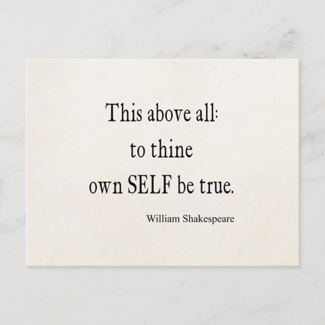 Shakespeare Quote To Thine Own Self Be True Quotes Postcard (Front)