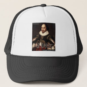 Shakespeare "Words In Heaven" Wisdom Quote Gifts Trucker Hat