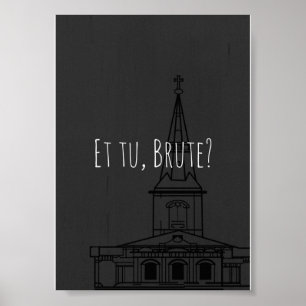 Shakespeare's Julius Caesar "Et tu, Brute?" Poster