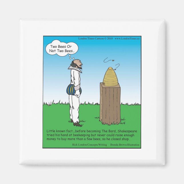 Shakespeare's The BeeKeeper Funny Gifts & Tees Magnet (Front)