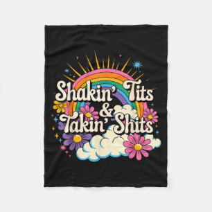 Shakin' And Takin S Funny Inappropriate Adult Humo Fleece Blanket