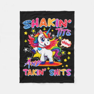 Shakin' And Takin S Funny Unicorn Dirty Adult Humo Fleece Blanket