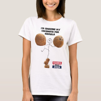 "Shaking My Coconuts for Kamala" T-Shirt
