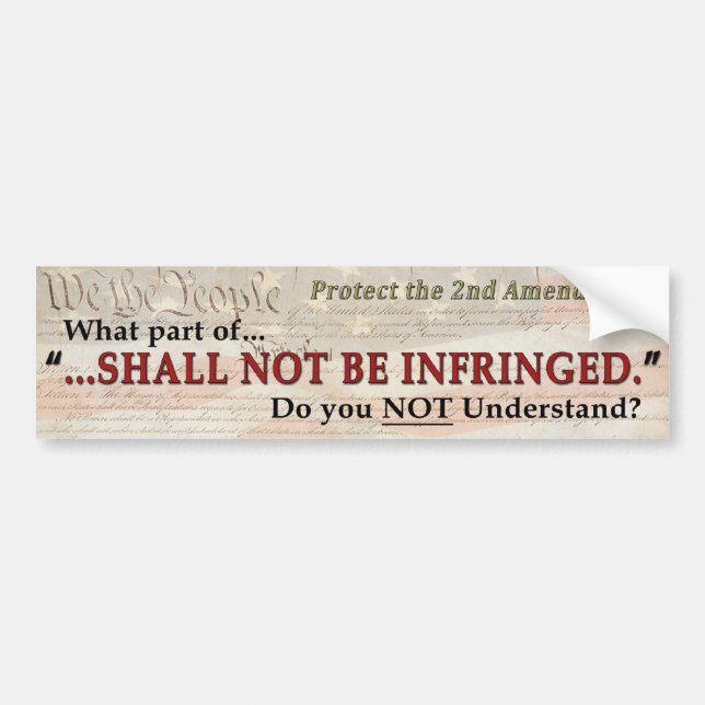 Shall NOT be Infringed Bumper Sticker (Front)
