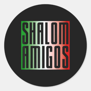 Shalom Amigos Classic Round Sticker