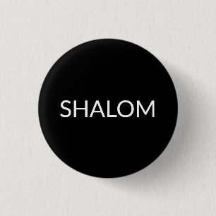 Shalom black white peace in Hebrew minimalist 3 Cm Round Badge