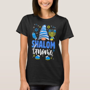Shalom Gnome Menorah Dreidel Hanukkah Chanukah Jew T-Shirt