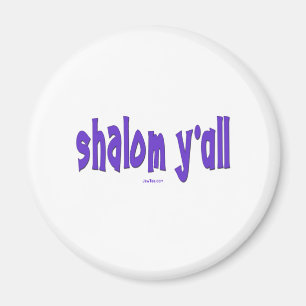 SHALOM Y'ALL GIFTS MAGNET