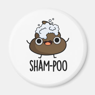 Sham-poo Cute Poop With Shampoo Bubbles Pun Magnet