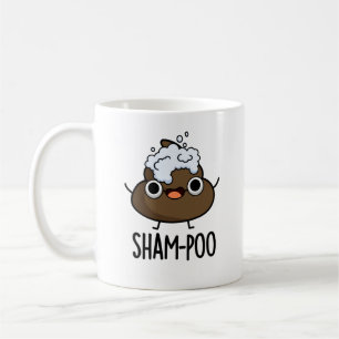 Sham-poo Funny Poop With Shampoo Bubbles Pun Coffee Mug