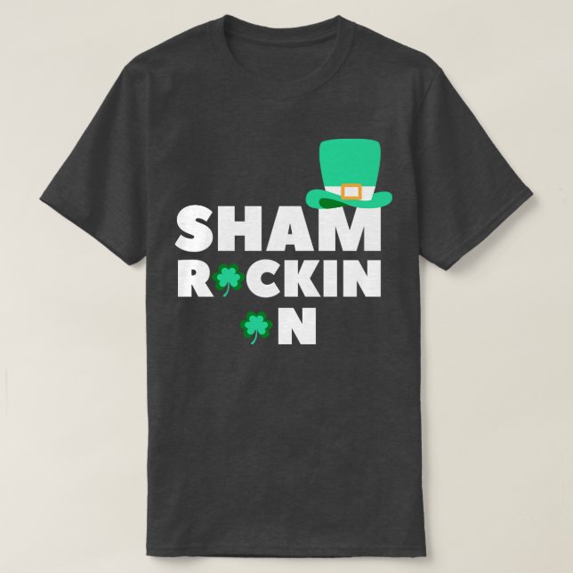 Sham Rockin On Funny Shamrock St Patricks Day Desi T-Shirt (Design Front)