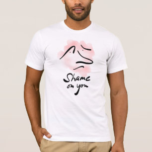 SHAME ON YOU Men's T-Shirt