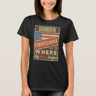Shamokin Pennsylvania T-Shirt