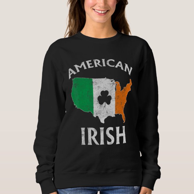 Shamrock American Flag St Patrick's Day Irish Prid Sweatshirt (Front)