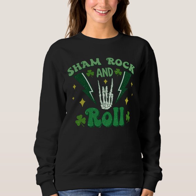 Shamrock And Roll St Patrick's Day Sweatshirt (Front)