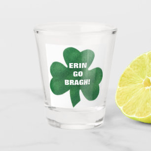 SHAMROCK ERIN GO BRAGH! SHOT GLASS
