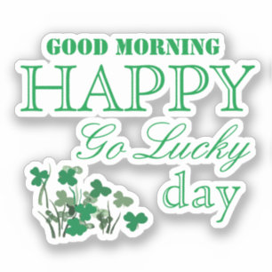 Shamrock Happy Go Lucky St Patrick's Day 