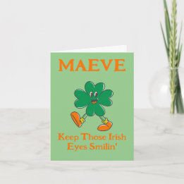 SHAMROCK KEEP THOSE IRISH EYES SMILIN'  CARD