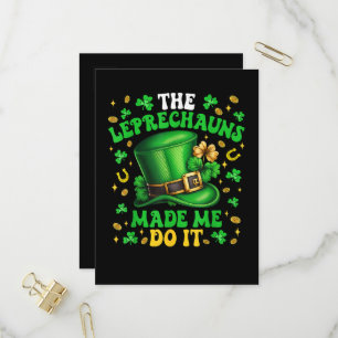 Shamrock Leprechauns Made Me Do It St Patricks Day Invitation Postcard