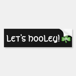 Shamrock 'Let's Hooley!' bumper sticker black