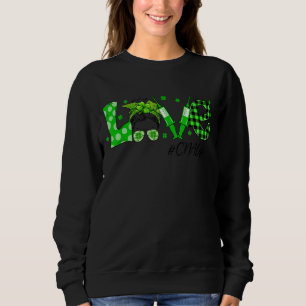 Shamrock Love Cna Life St Patricks Day Messy Bun W Sweatshirt