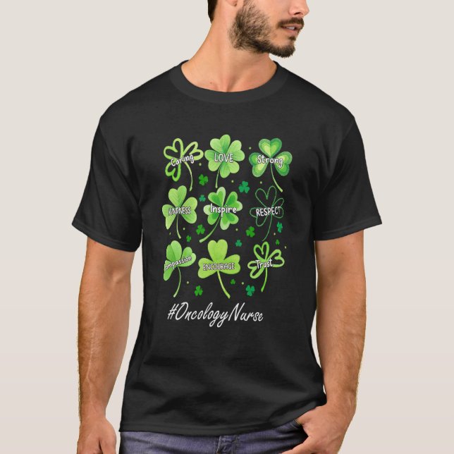 Shamrock Love Inspire Oncology Nurse St Patricks D T-Shirt (Front)