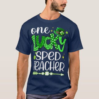 Shamrock One Lucky Sped Teacher St  T-Shirt