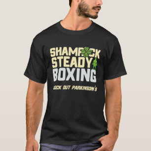 Shamrock Rock Steady Boxing Parkinson's Irish St P T-Shirt