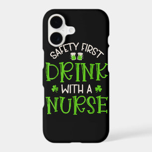 Shamrock Safety First Drink With A Nurse