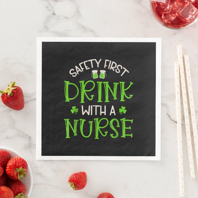 Shamrock Safety First Drink With A Nurse Napkin (Insitu)
