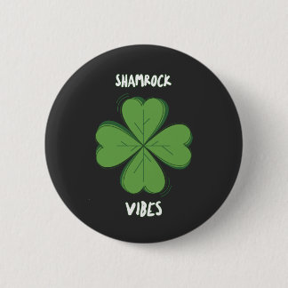 Shamrock Vibes Four-Leaf Clover St. Paddy's Day 6 Cm Round Badge