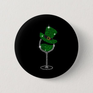 Shamrock Wine Gles Drinking St Patricks Day Irish  6 Cm Round Badge