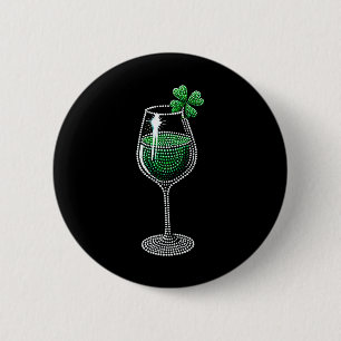 Shamrock Wine Gles Drinking St Patricks Day Irish 6 Cm Round Badge