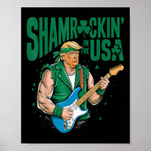 Shamrockin In The Usa, Funny Trump St Patricks Poster