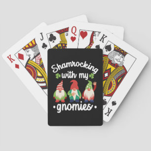 Shamrocking With My Gnomies Funny St Patrick's Day Playing Cards